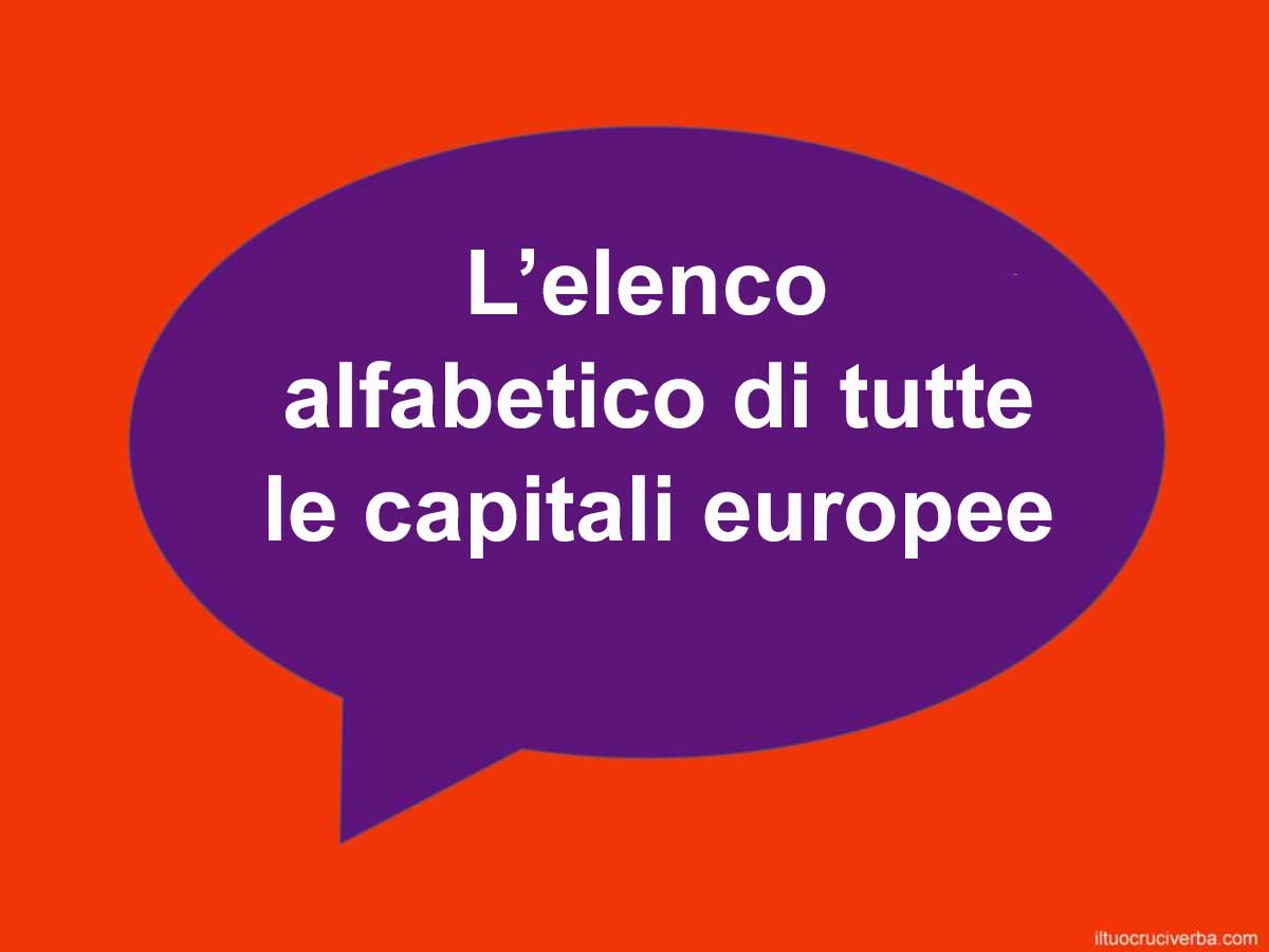 l'elenco alfabetico delle capitali europee