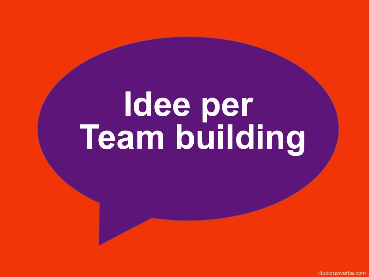 alcune idee per attività di team building