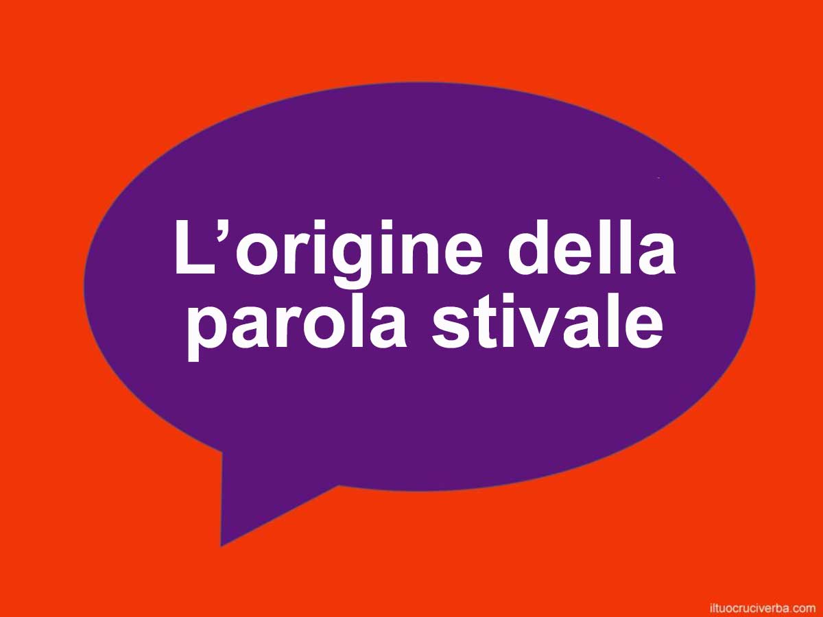 origine della parola stivale